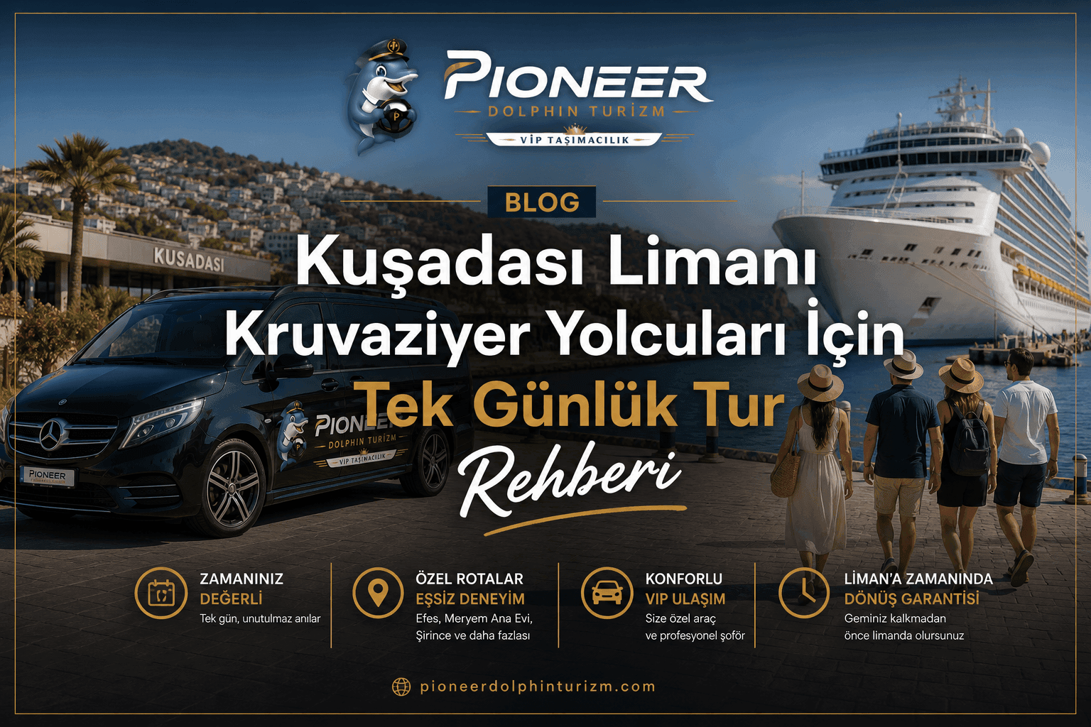 Kuşadası Limanı Kruvaziyer Yolcuları İçin Tek Günlük Tur Rehberi