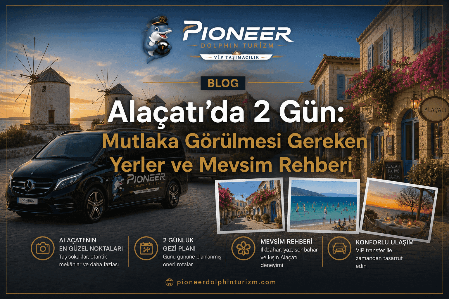2 Days in Alaçatı: Must-See Places and Seasonal Guide